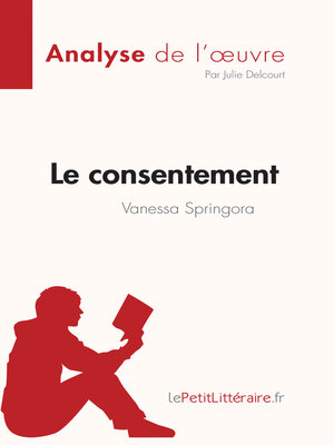 cover image of Le consentement de Vanessa Springora (Analyse de l'œuvre)